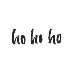 Ho Ho Ho - lettering Christmas and New Year holiday calligraphy phrase isolated on the background. Fun brush ink typography for photo overlays, t-shirt print, flyer, poster design.