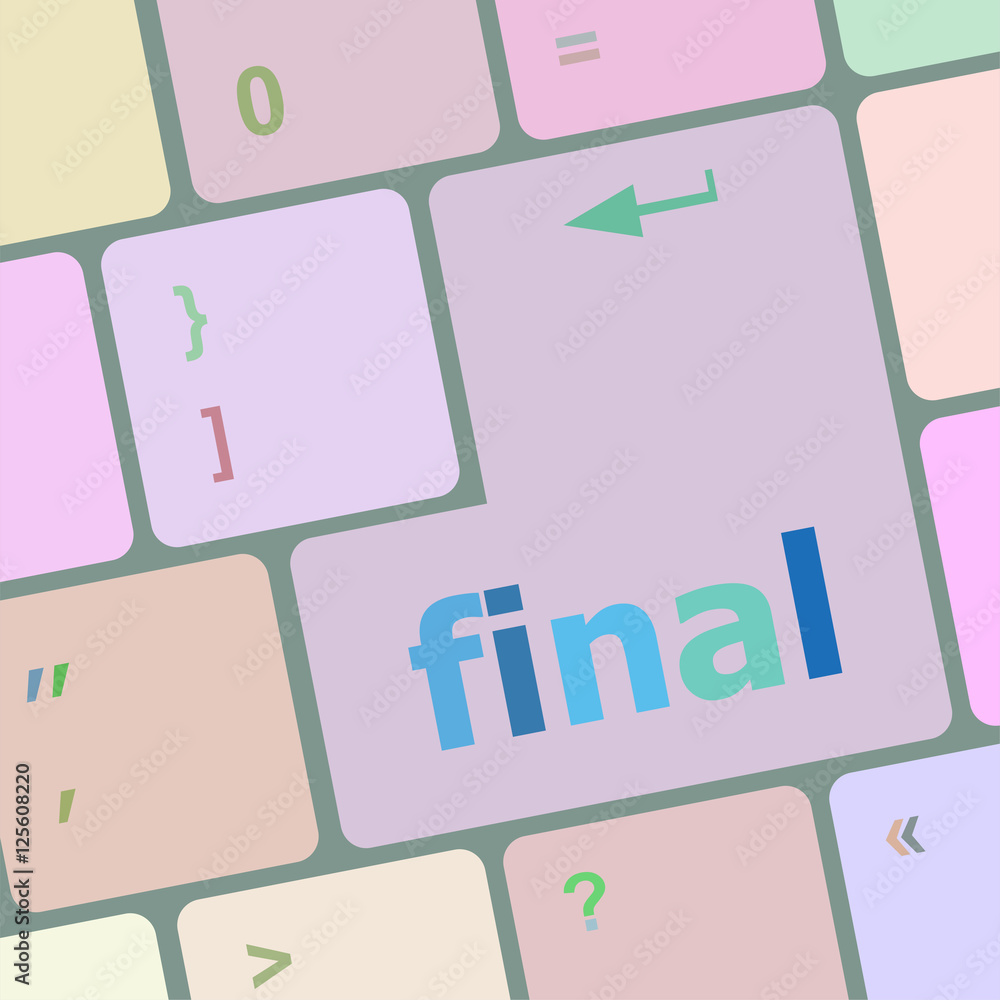 Poster final button on computer pc keyboard key