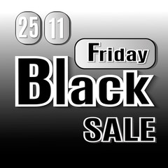 Black Friday. Vector image with inscription black friday. Black Friday 25 november 2016 Calendar date page, sale.