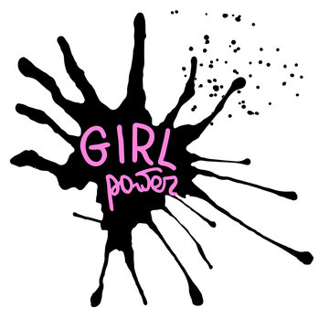 Handwritten text Girl power   Feminism quote. Feminist saying. Brush lettering. Black abstract  stain.  Vector design.