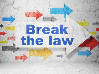 Obraz premium Law concept: arrow with Break The Law on grunge wall background