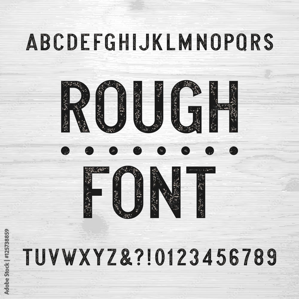 Poster rough alphabet font. scratched type letters and numbers on a wooden background. retro stock vector t