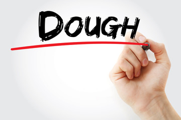 Hand writing Dough with marker, concept background