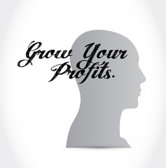 grow your profits mind sign concept