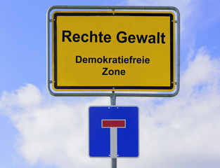 Rechte Gewalt und demokratiefreie Zone auf Ortsschild