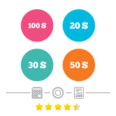Money in Dollars icons. 100, 20, 30 and 50 USD symbols. Money signs Calendar, cogwheel and report linear icons. Star vote ranking. Vector