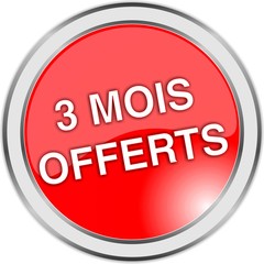 bouton 3 mois offerts