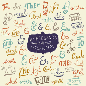 Hand lettered catchwords And, To, Of, The, For, By, With, Collection of hand drawn catchwords. Ampersands and catchwords for your design. Modern handwritten calligraphy and lettering vector set.
