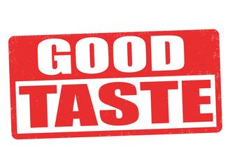 Good taste sign or stamp