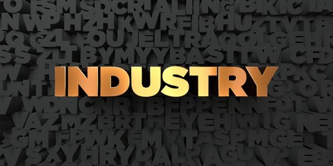 Industry - Gold text on black background - 3D rendered royalty free stock picture. This image can be used for an online website banner ad or a print postcard.