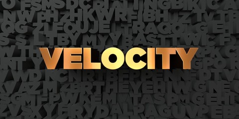 Velocity - Gold text on black background - 3D rendered royalty free stock picture. This image can be used for an online website banner ad or a print postcard.