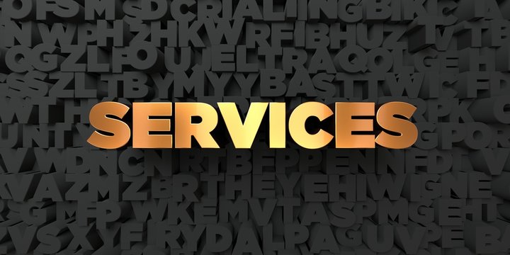 Services - Gold text on black background - 3D rendered royalty free stock picture. This image can be used for an online website banner ad or a print postcard.