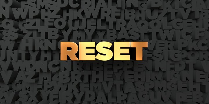 Reset - Gold text on black background - 3D rendered royalty free stock picture. This image can be used for an online website banner ad or a print postcard.