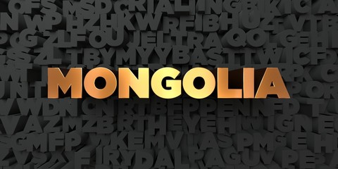 Mongolia - Gold text on black background - 3D rendered royalty free stock picture. This image can be used for an online website banner ad or a print postcard.