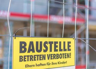Baustellenabsperrung, Betreten verboten