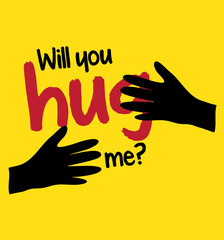Will You Hug Me