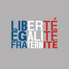 Flag of France typography. French Tricolour. Liberty, equality, fraternity.