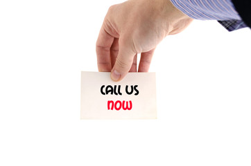 Call us now text concept