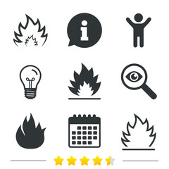 Fire flame icons. Heat symbols. Inflammable signs. Information, light bulb and calendar icons. Investigate magnifier. Vector