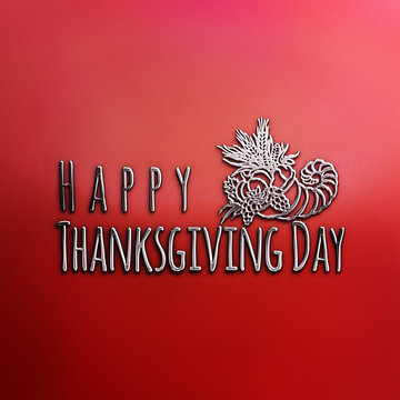 Happy Thanksgiving day text with Horn of Plenty, vegetables and fruits. Empty space leaves room for design elements or text. 3d illustration. Nickel plated steel texture. Thanksgiving day Banner.