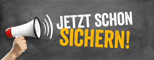 Jetzt schon sichern!