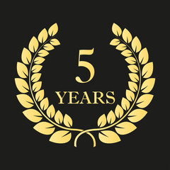 5 years anniversary laurel wreath icon or sign. Template for celebration and  congratulation design. Vector 5th anniversary golden label. Vector illustration.