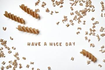 Have a nice day. Pasta di farro integrale. Lettere e numeri