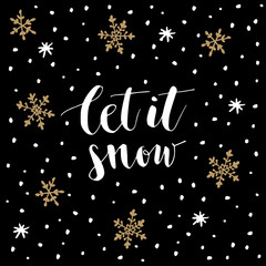 Christmas, New Year greeting card, invitation. Handwritten Let it snow text. Hand drawn snowflakes and stars. Vector