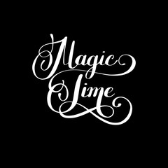 magic time black and white hand lettering inscription