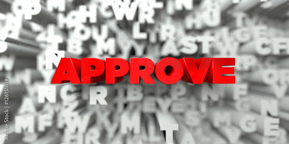 Fototapete approve - red text on typography background - 3d rendered royalty free stock image. this image can b