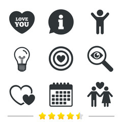 Valentine day love icons. Target aim with heart symbol. Couple lovers sign. Information, light bulb and calendar icons. Investigate magnifier. Vector