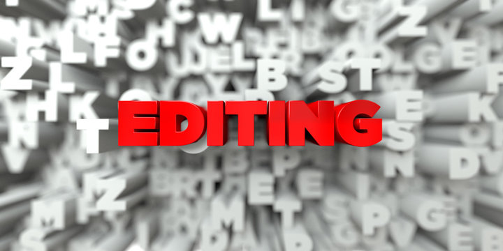 EDITING -  Red text on typography background - 3D rendered royalty free stock image. This image can be used for an online website banner ad or a print postcard.