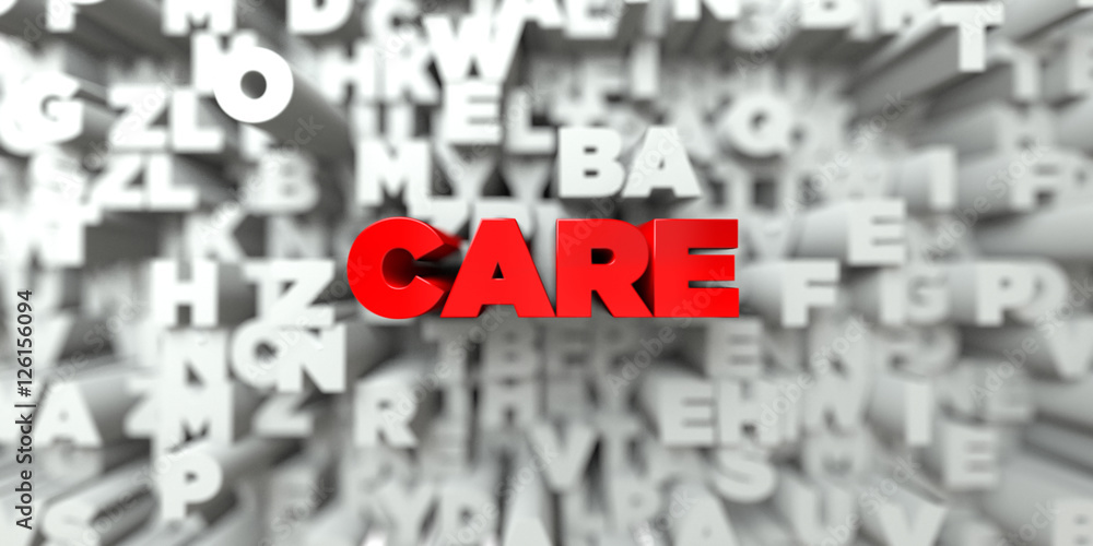 Fototapete care - red text on typography background - 3d rendered royalty free stock image. this image can be u