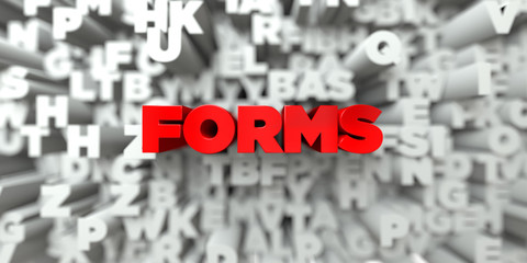 FORMS -  Red text on typography background - 3D rendered royalty free stock image. This image can be used for an online website banner ad or a print postcard.