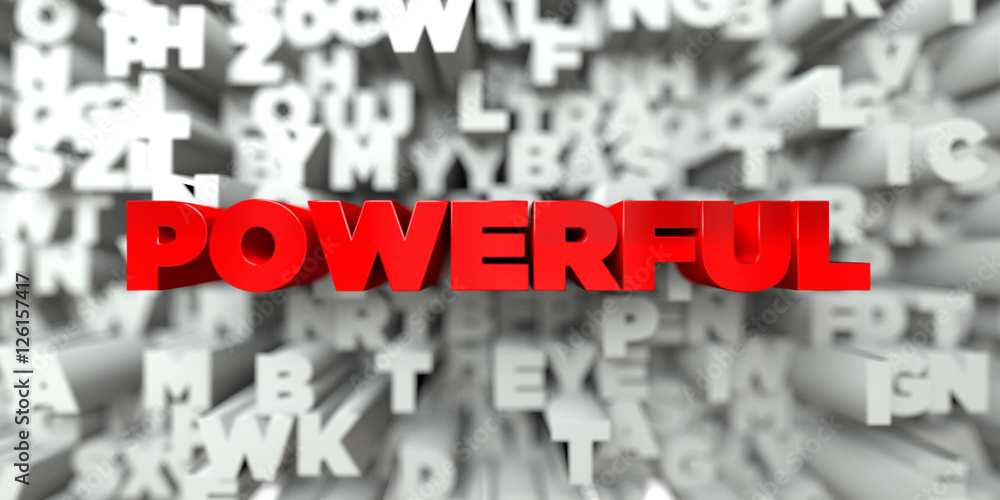 Fototapete powerful - red text on typography background - 3d rendered royalty free stock image. this image can 