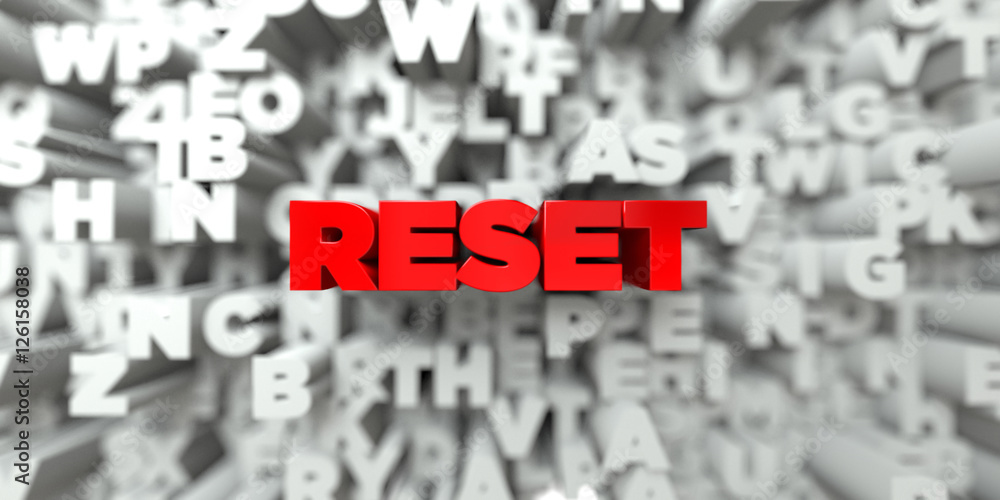Fototapete reset - red text on typography background - 3d rendered royalty free stock image. this image can be 