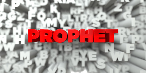 PROPHET -  Red text on typography background - 3D rendered royalty free stock image. This image can be used for an online website banner ad or a print postcard.