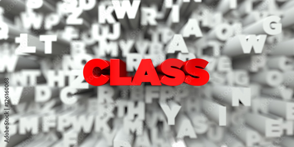 Fototapete class - red text on typography background - 3d rendered royalty free stock image. this image can be 