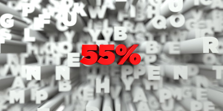 55% -  Red text on typography background - 3D rendered royalty free stock image. This image can be used for an online website banner ad or a print postcard.