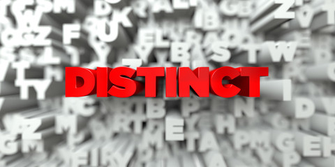 DISTINCT -  Red text on typography background - 3D rendered royalty free stock image. This image can be used for an online website banner ad or a print postcard.