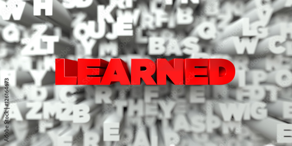 Fototapete learned - red text on typography background - 3d rendered royalty free stock image. this image can b