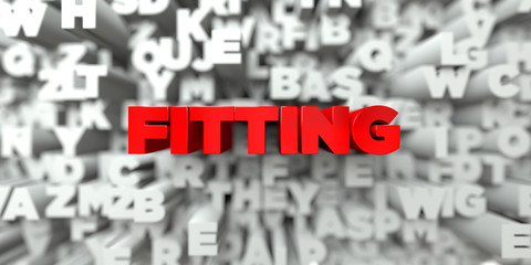 FITTING -  Red text on typography background - 3D rendered royalty free stock image. This image can be used for an online website banner ad or a print postcard.