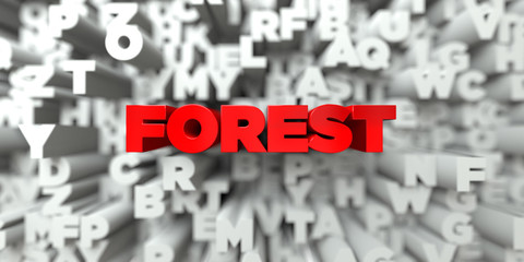 FOREST -  Red text on typography background - 3D rendered royalty free stock image. This image can be used for an online website banner ad or a print postcard.
