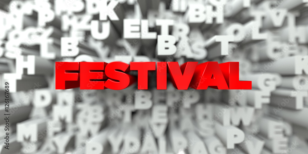 Fototapete festival - red text on typography background - 3d rendered royalty free stock image. this image can 