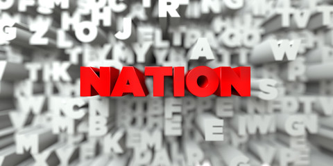 NATION -  Red text on typography background - 3D rendered royalty free stock image. This image can be used for an online website banner ad or a print postcard.