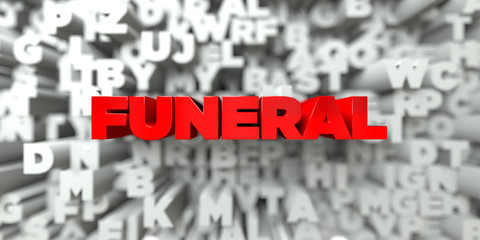 FUNERAL -  Red text on typography background - 3D rendered royalty free stock image. This image can be used for an online website banner ad or a print postcard.