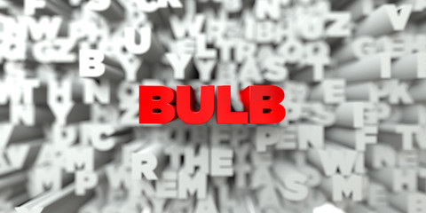 BULB -  Red text on typography background - 3D rendered royalty free stock image. This image can be used for an online website banner ad or a print postcard.