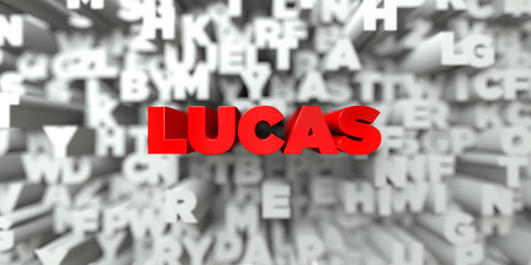 LUCAS -  Red text on typography background - 3D rendered royalty free stock image. This image can be used for an online website banner ad or a print postcard.