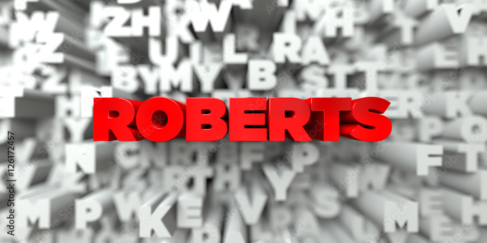Fototapete ROBERTS -  Red text on typography background - 3D rendered royalty free stock image. This image can be used for an online website banner ad or a print postcard.