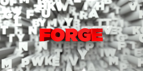 FORGE -  Red text on typography background - 3D rendered royalty free stock image. This image can be used for an online website banner ad or a print postcard.